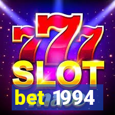 bet 1994